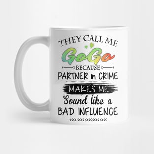 Gogo Grandma Gift - They Call Me Gogo Because Partner In Crime Mug